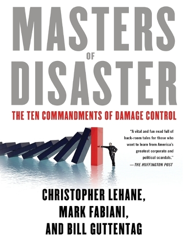 Masters of Disaster: The Ten Commandments of Damage Control (Paperback)