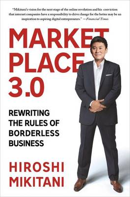 Marketplace 3.0: Rewriting the Rules of Borderless Business (Paperback)