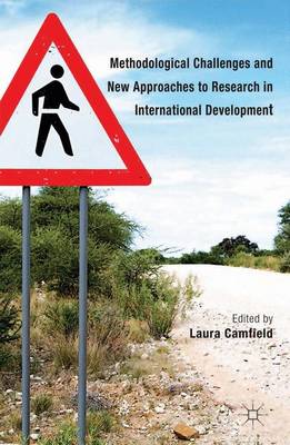 Methodological Challenges and New Approaches to Research in International Development (Hardback)