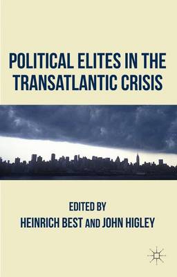 Political Elites in the Transatlantic Crisis (Hardback)