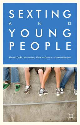 Sexting and Young People (Hardback)