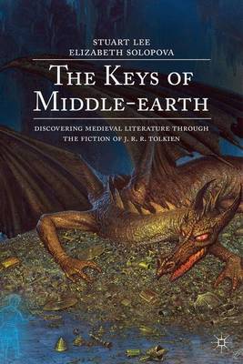 The Keys of Middle-earth: Discovering Medieval Literature Through the Fiction of J. R. R. Tolkien (Paperback)