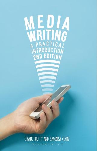 Media Writing: A Practical Introduction (Paperback)
