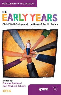 The Early Years: Child Well-Being and the Role of Public Policy (Hardback)