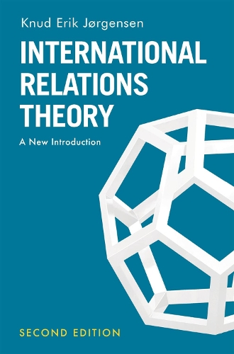 International Relations Theory: A New Introduction (Paperback)