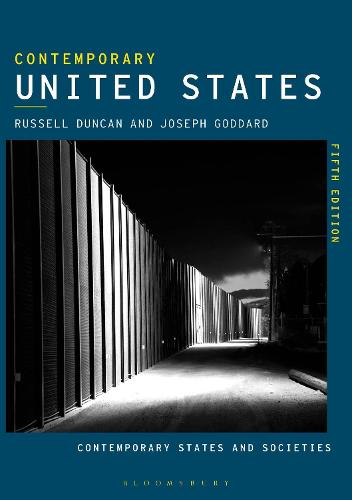 Contemporary United States: An Age of Anger and Resistance - Contemporary States and Societies (Paperback)