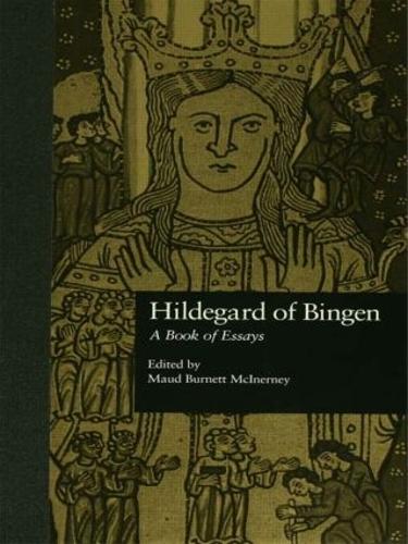 Cover Hildegard of Bingen: A Book of Essays - Garland Medieval Casebooks