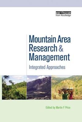 Mountain Area Research and Management: Integrated Approaches (Paperback)