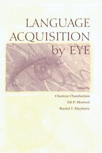 Language Acquisition By Eye (Paperback)