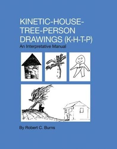 Cover Kinetic House-Tree-Person Drawings: K-H-T-P: An Interpretative Manual