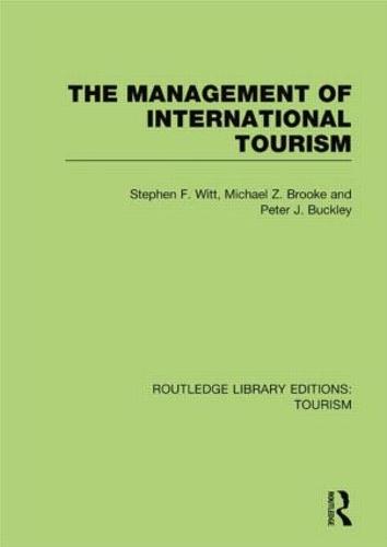 Cover The Management of International Tourism - Routledge Library Editions: Tourism