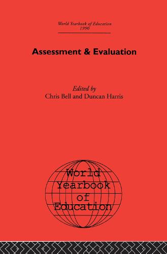 World Yearbook of Education 1990: Assessment & Evaluation - World Yearbook of Education (Paperback)