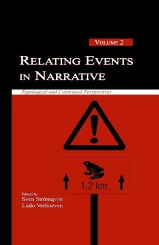 Relating Events in Narrative: Volume 2: Typological and Contextual Perspectives (Paperback)