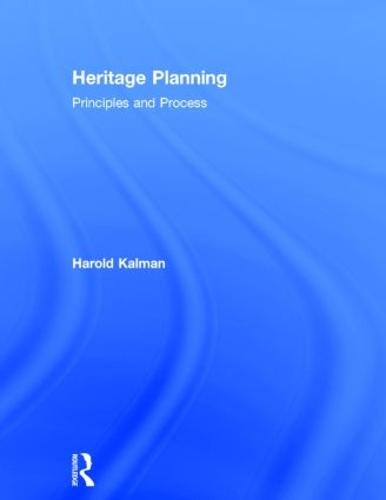 Heritage Planning: Principles and Process (Hardback)