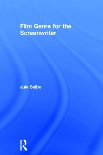 Film Genre for the Screenwriter (Hardback)