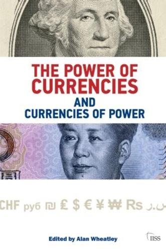 Cover The Power of Currencies and Currencies of Power - Adelphi series