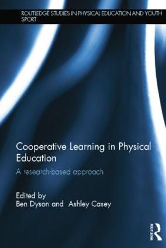 Cover Cooperative Learning in Physical Education: A research based approach