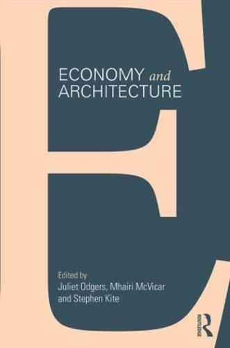 Economy and Architecture (Paperback)