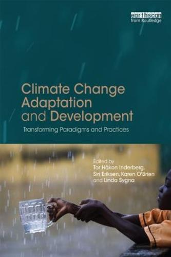 Cover Climate Change Adaptation and Development: Transforming Paradigms and Practices