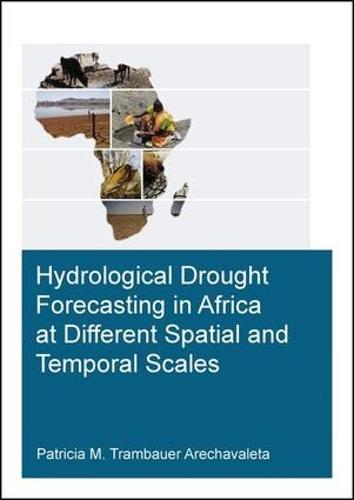 Hydrological Drought Forecasting in Africa at Different Spatial and Temporal Scales (Paperback)