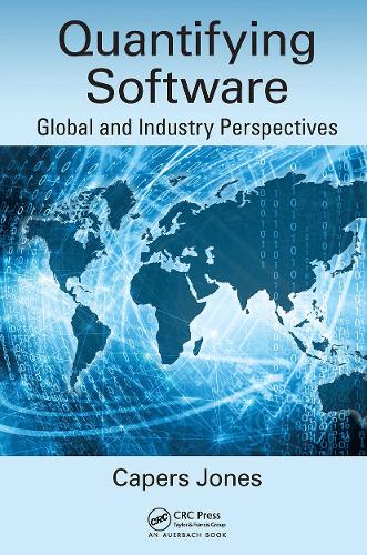 Quantifying Software: Global and Industry Perspectives (Hardback)