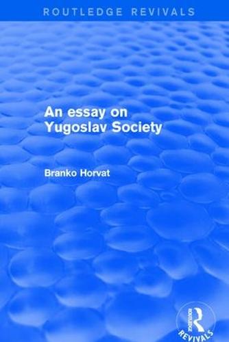 An Essay on Yugoslav Society (Paperback)