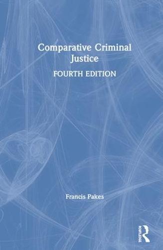 Comparative Criminal Justice (Hardback)