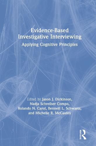 Evidence-based Investigative Interviewing: Applying Cognitive Principles (Hardback)