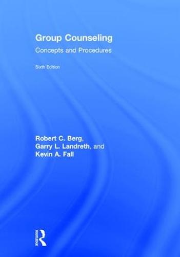 Group Counseling: Concepts and Procedures (Hardback)