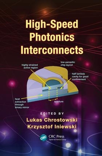 High-Speed Photonics Interconnects - Devices, Circuits, and Systems (Paperback)