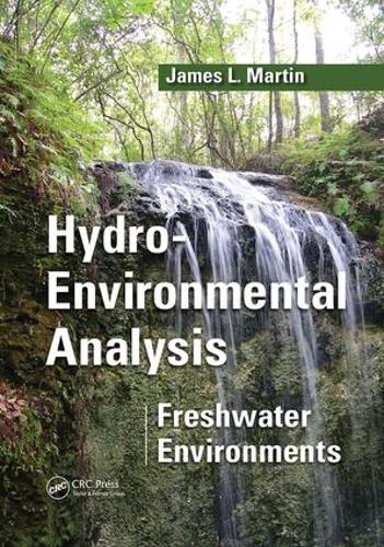 Hydro-Environmental Analysis: Freshwater Environments (Paperback)