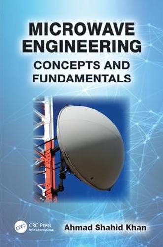 Microwave Engineering: Concepts and Fundamentals (Paperback)