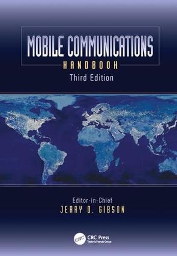 Mobile Communications Handbook, Third Edition - Electrical Engineering Handbook (Paperback)