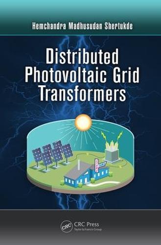 Distributed Photovoltaic Grid Transformers (Paperback)