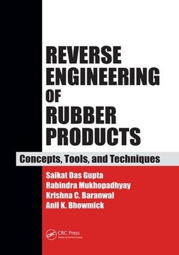 Reverse Engineering of Rubber Products: Concepts, Tools, and Techniques (Paperback)