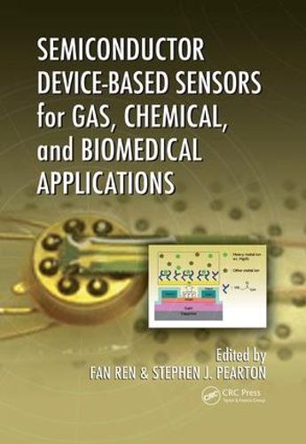 Semiconductor Device-Based Sensors for Gas, Chemical, and Biomedical Applications (Paperback)