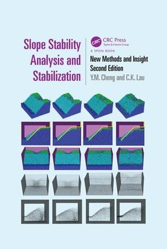 Slope Stability Analysis and Stabilization: New Methods and Insight, Second Edition (Paperback)