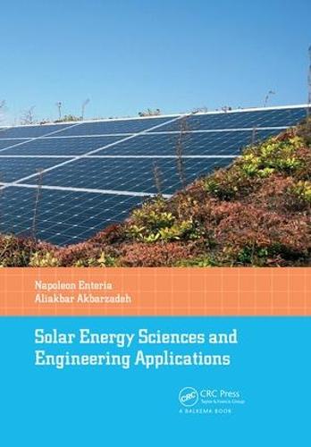 Solar Energy Sciences and Engineering Applications (Paperback)