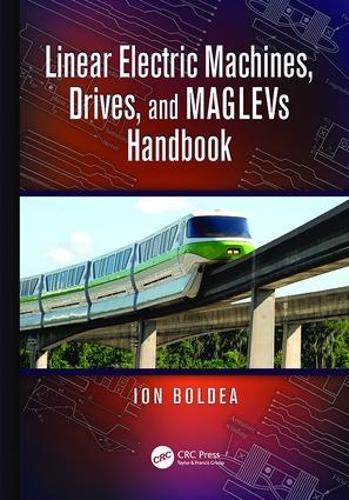 Linear Electric Machines, Drives, and MAGLEVs Handbook (Paperback)