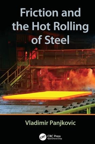 Friction and the Hot Rolling of Steel (Paperback)