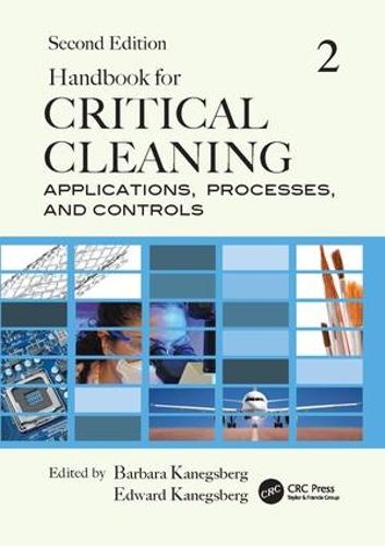 Handbook for Critical Cleaning: Applications, Processes, and Controls, Second Edition (Paperback)