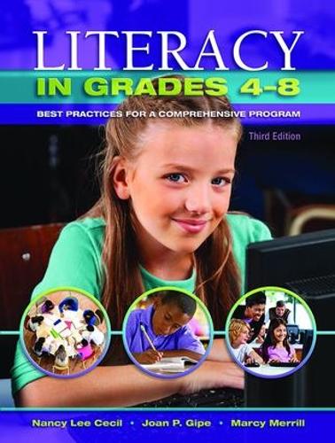 Literacy in Grades 4-8: Best Practices for a Comprehensive Program (Hardback)