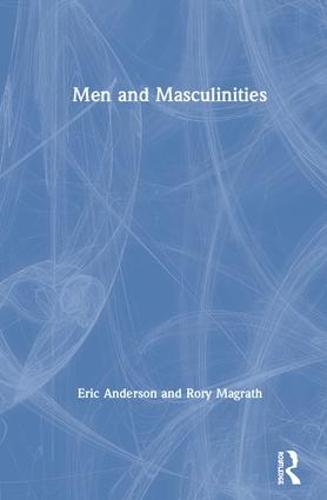 Men and Masculinities (Hardback)