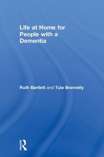 Life at Home for People with a Dementia (Hardback)
