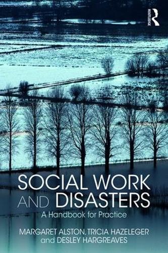 Social Work and Disasters: A Handbook for Practice (Paperback)