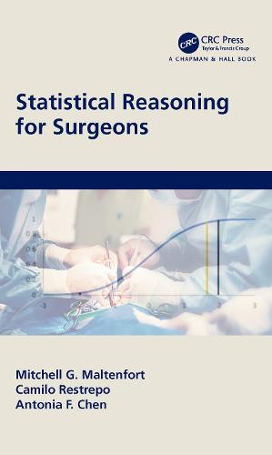 Statistical Reasoning for Surgeons (Hardback)