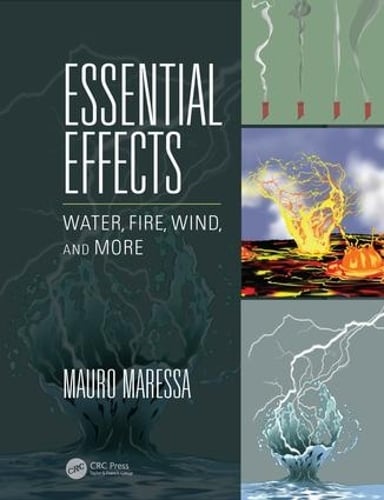 Essential Effects: Water, Fire, Wind, and More (Paperback)