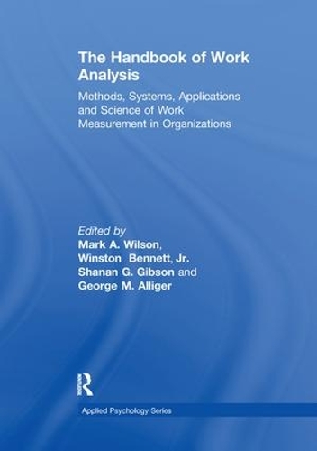 The Handbook of Work Analysis: Methods, Systems, Applications and Science of Work Measurement in Organizations - Applied Psychology Series (Paperback)