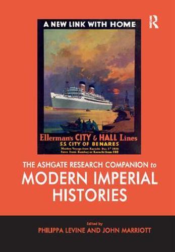 The Ashgate Research Companion to Modern Imperial Histories (Paperback)