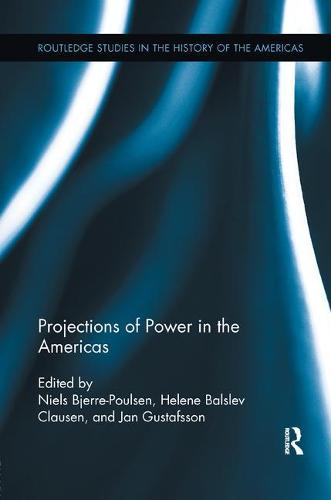 Projections of Power in the Americas (Paperback)